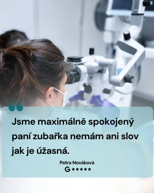 Hodnocení pacienta: Jsme maximálně spokojení, paní zubařka je úžasná